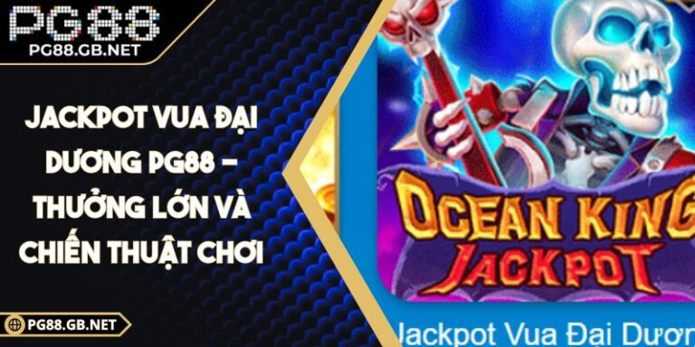 Jackpot Vua Đại Dương PG88